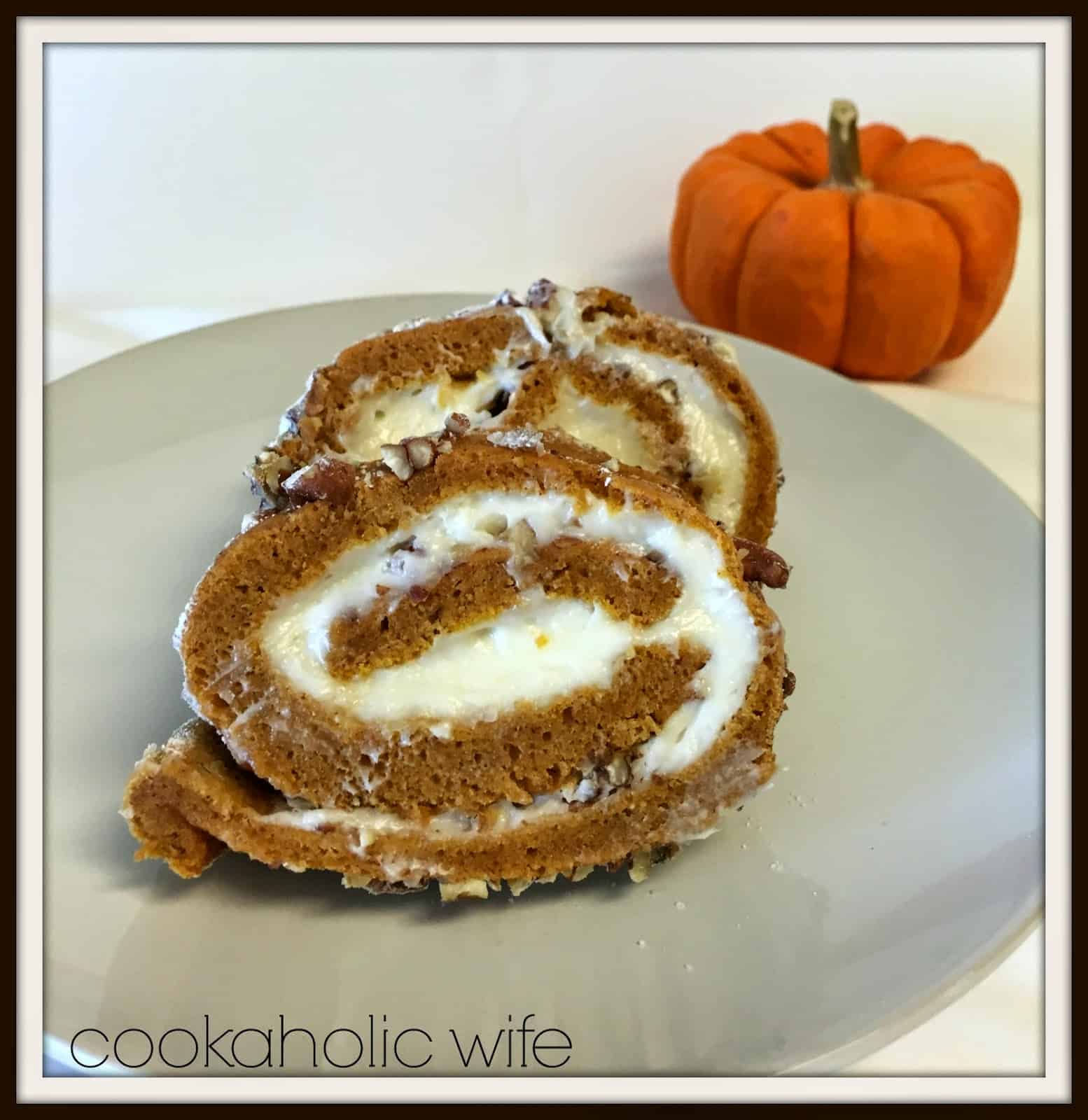 Pumpkin Roll Cake Cookaholic Wife