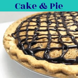 Cake and Pie